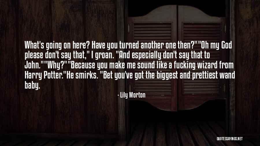 Lily Morton Quotes 2057224 Lily Morton Quotes 2057224