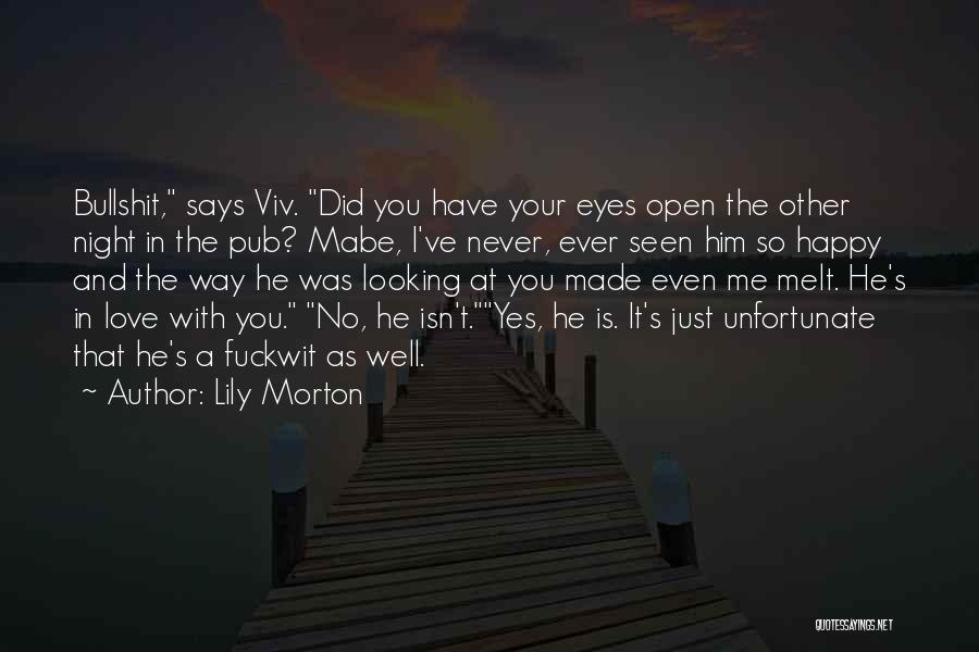 Lily Morton Quotes 411198