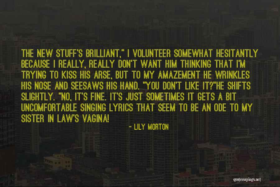 Lily Morton Quotes 615319 Lily Morton Quotes 615319