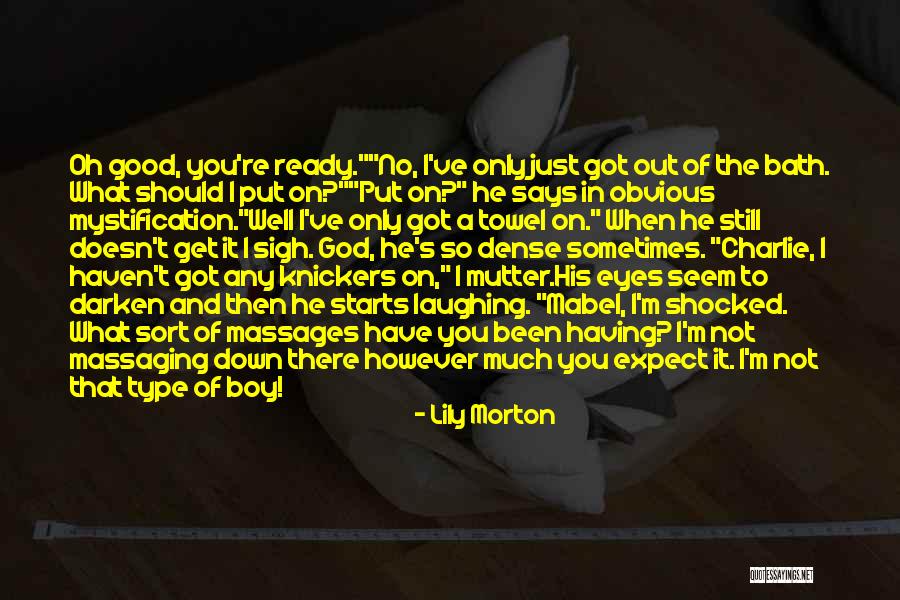 Lily Morton Quotes 725423 Lily Morton Quotes 725423