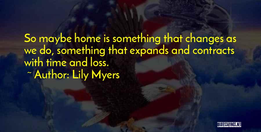 Lily Myers Quotes 1112516