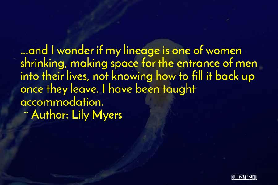 Lily Myers Quotes 1479540