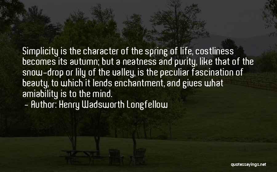 Lily Of The Valley Quotes By Henry Wadsworth Longfellow