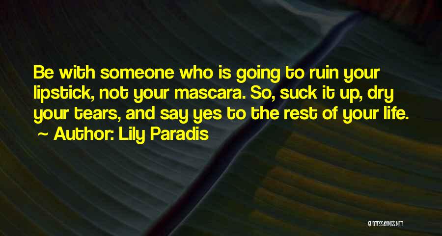 Lily Paradis Quotes 2110234