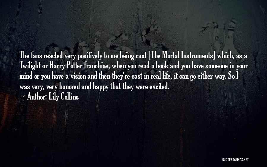 Lily Potter Quotes By Lily Collins