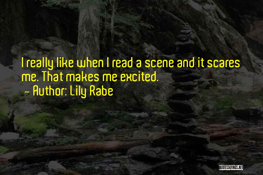 Lily Quotes By Lily Rabe