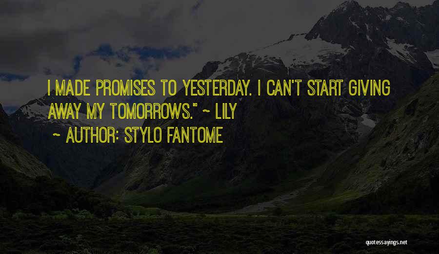 Lily Quotes By Stylo Fantome