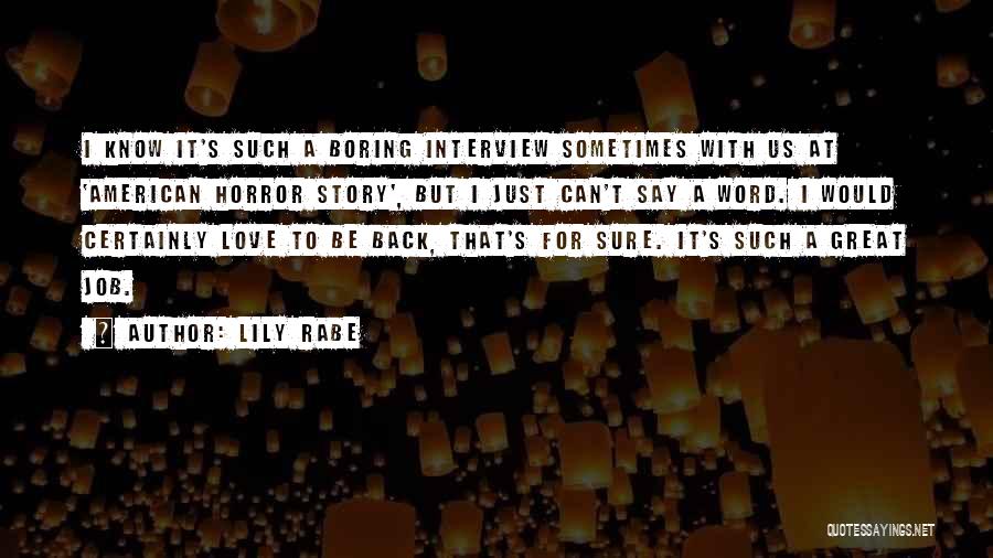 Lily Rabe Quotes 485370