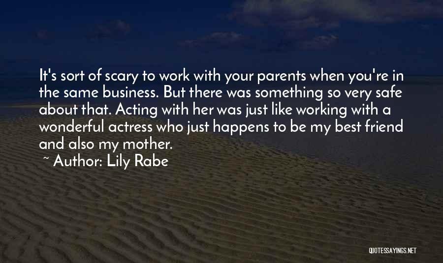 Lily Rabe Quotes 721342