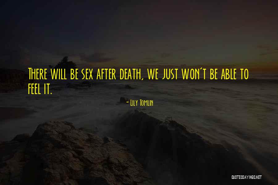 Lily Tomlin Quotes 1083276 Lily Tomlin Quotes 1083276