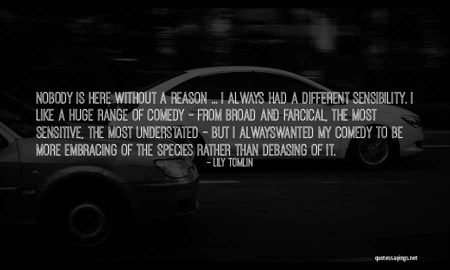Lily Tomlin Quotes 1193751 Lily Tomlin Quotes 1193751