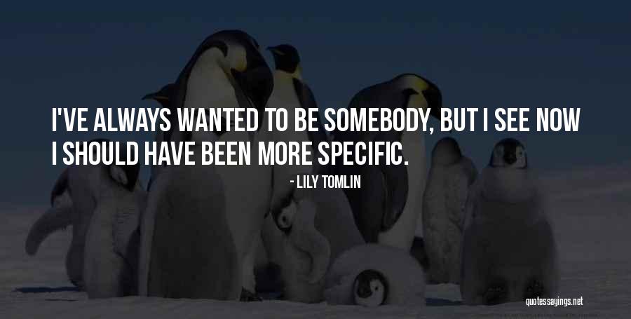 Lily Tomlin Quotes 1298295 Lily Tomlin Quotes 1298295