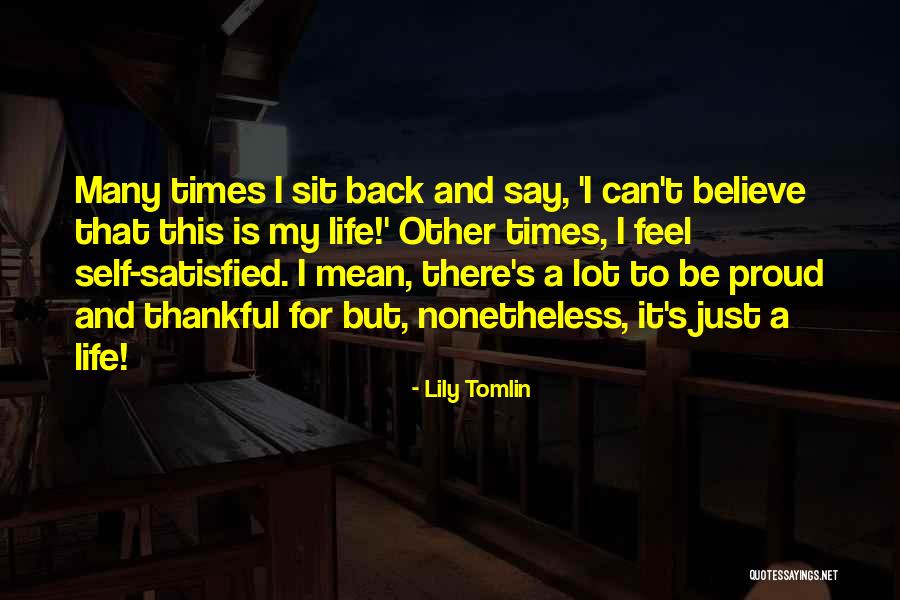 Lily Tomlin Quotes 1556904 Lily Tomlin Quotes 1556904