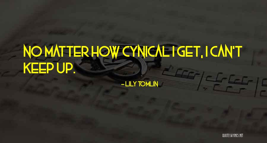 Lily Tomlin Quotes 1671394 Lily Tomlin Quotes 1671394