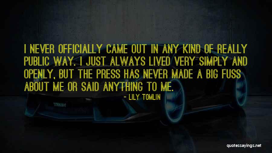 Lily Tomlin Quotes 206108 Lily Tomlin Quotes 206108