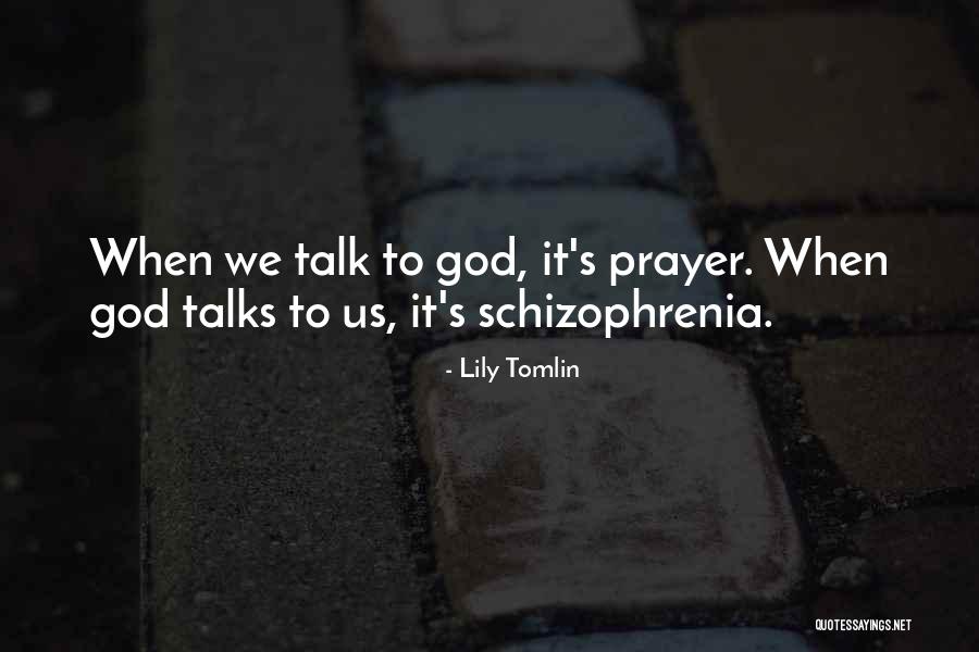 Lily Tomlin Quotes 2126445