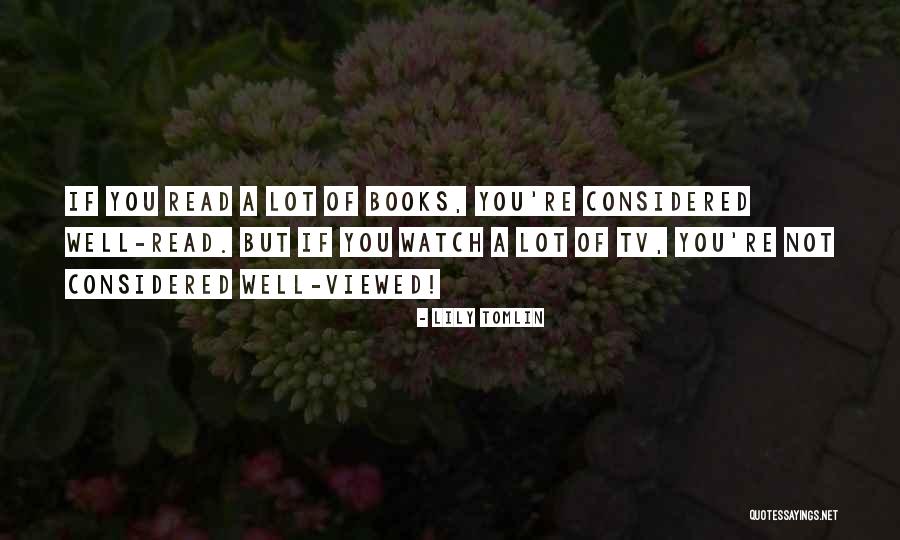 Lily Tomlin Quotes 2190871 Lily Tomlin Quotes 2190871