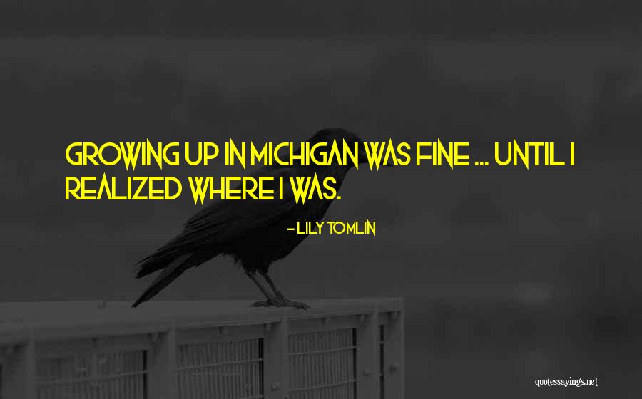 Lily Tomlin Quotes 2191750 Lily Tomlin Quotes 2191750