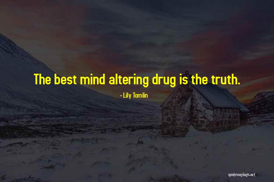 Lily Tomlin Quotes 566846 Lily Tomlin Quotes 566846