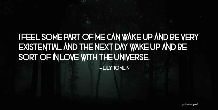 Lily Tomlin Quotes 636311 Lily Tomlin Quotes 636311