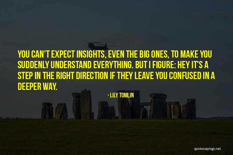 Lily Tomlin Quotes 690352 Lily Tomlin Quotes 690352