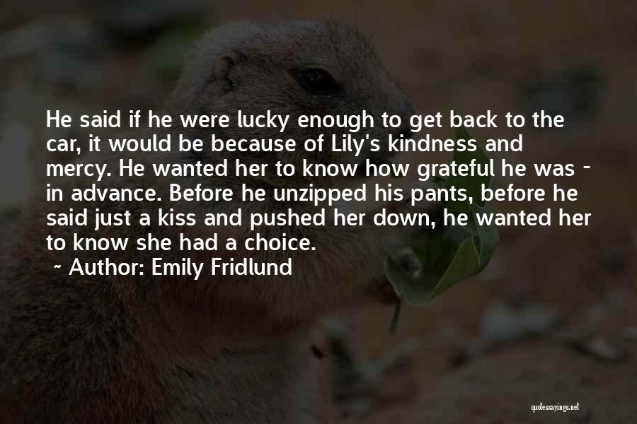 Lily's Quotes By Emily Fridlund