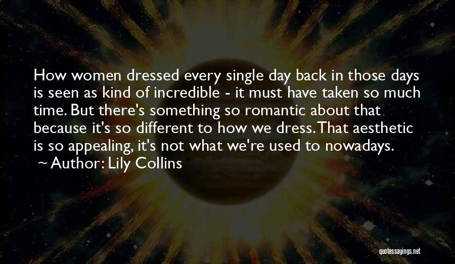 Lily's Quotes By Lily Collins
