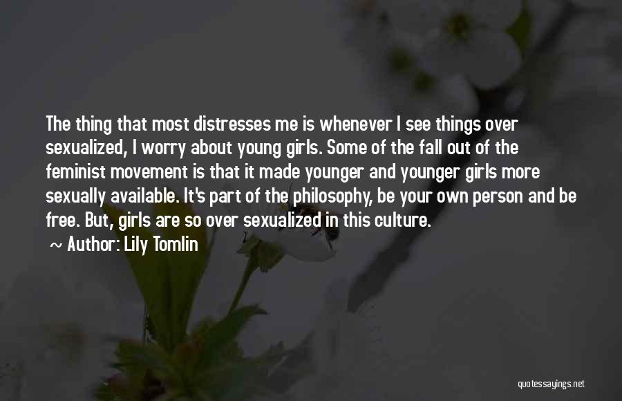 Lily's Quotes By Lily Tomlin