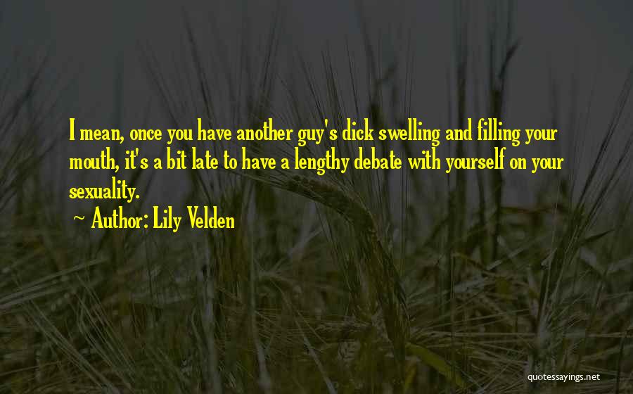 Lily's Quotes By Lily Velden