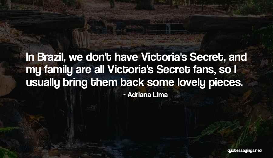 Lima Lima Quotes By Adriana Lima Lima Lima Quotes By Adriana Lima