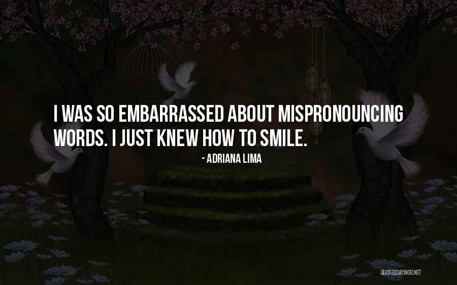 Lima Lima Quotes By Adriana Lima Lima Lima Quotes By Adriana Lima