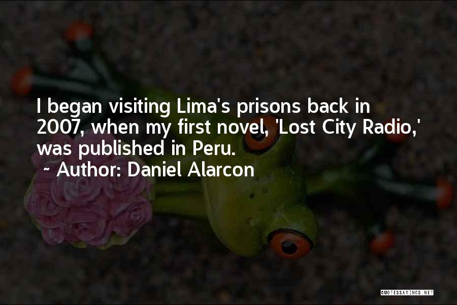 Lima Peru Quotes By Daniel Alarcon