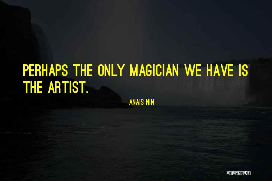 Limacher Quotes By Anais Nin Limacher Quotes By Anais Nin