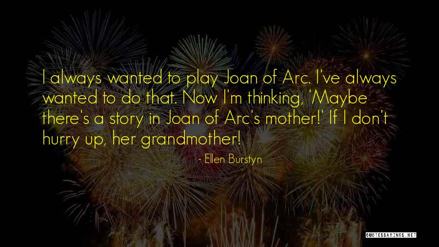 Limanda Aspera Quotes By Ellen Burstyn Limanda Aspera Quotes By Ellen Burstyn