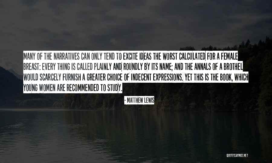 Limantour Spit Quotes By Matthew Lewis Limantour Spit Quotes By Matthew Lewis