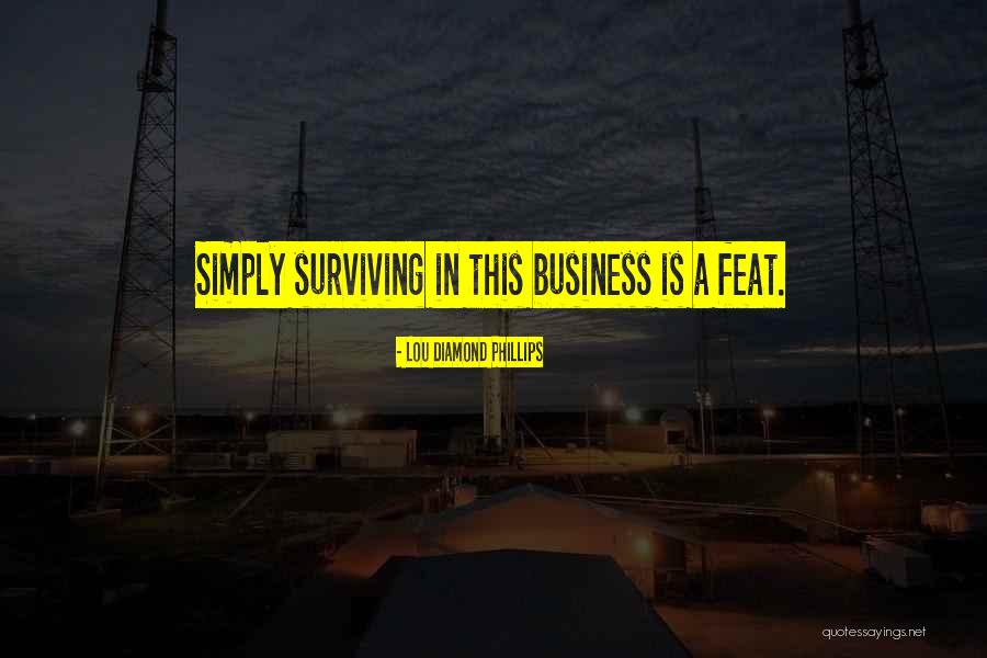Limatex Quotes By Lou Diamond Phillips Limatex Quotes By Lou Diamond Phillips