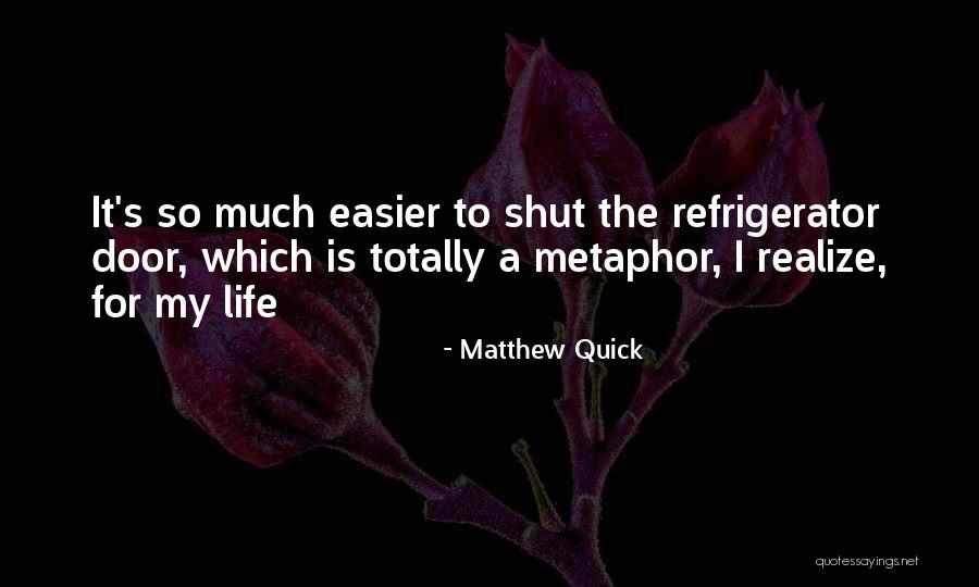 Limbajul Spatiului Quotes By Matthew Quick Limbajul Spatiului Quotes By Matthew Quick
