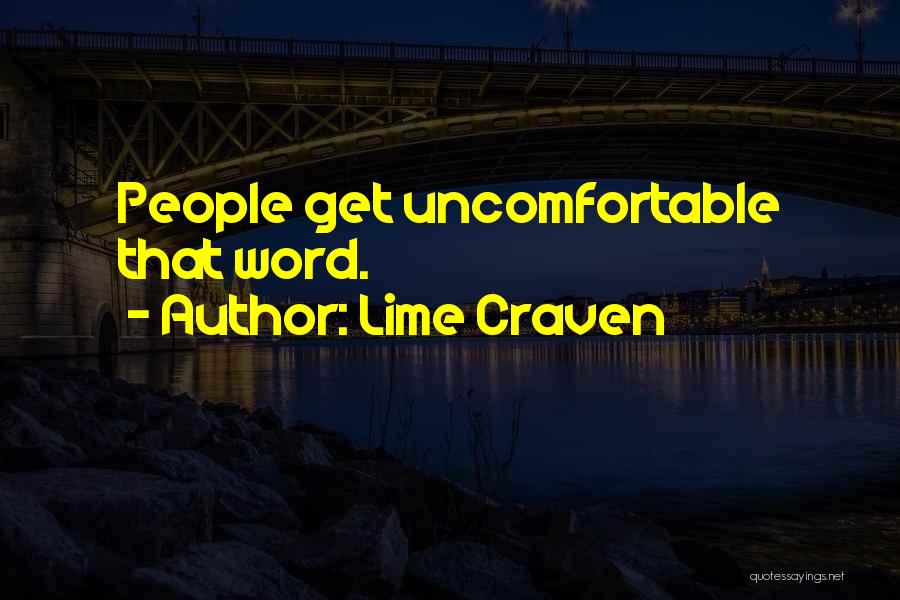 Lime Craven Quotes 1448302