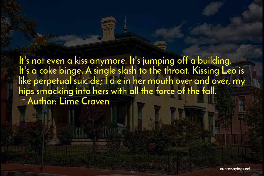 Lime Craven Quotes 327950