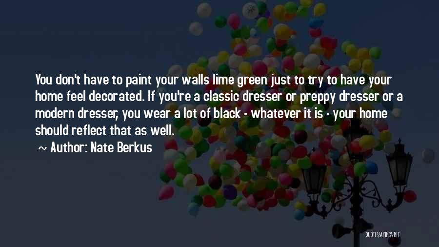 Lime Green Quotes By Nate Berkus