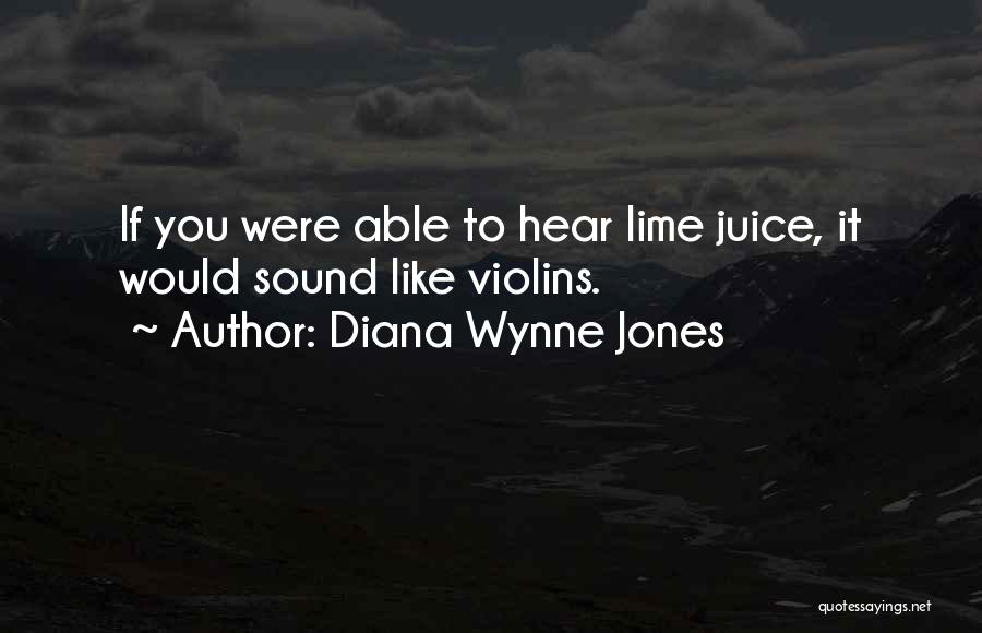 Lime Juice Quotes By Diana Wynne Jones