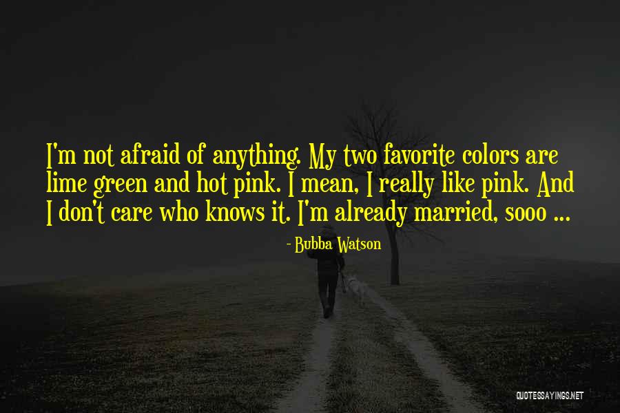 Lime Quotes By Bubba Watson Lime Quotes By Bubba Watson