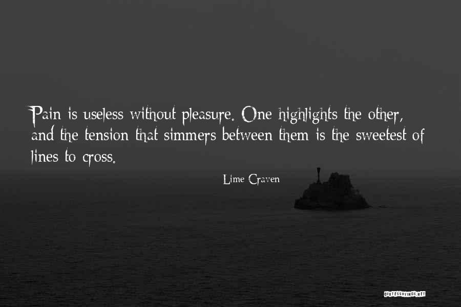 Lime Quotes By Lime Craven Lime Quotes By Lime Craven