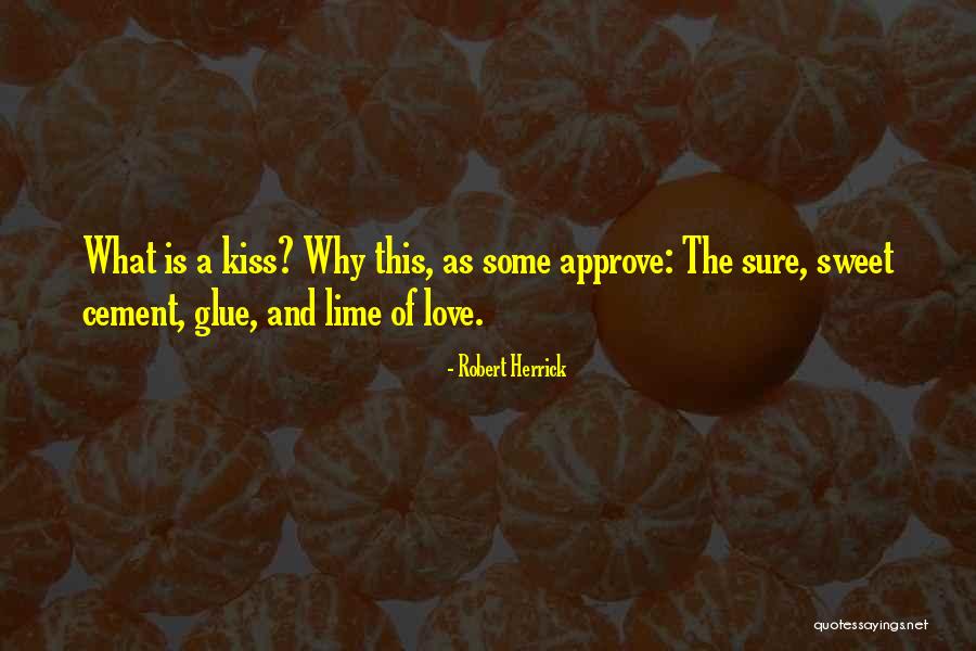 Lime Quotes By Robert Herrick Lime Quotes By Robert Herrick