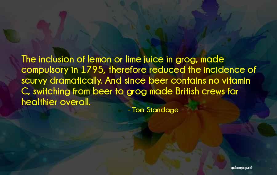 Lime Quotes By Tom Standage Lime Quotes By Tom Standage