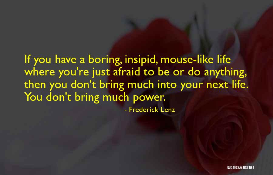 Lime Twig Quotes By Frederick Lenz Lime Twig Quotes By Frederick Lenz