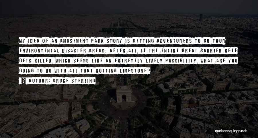 Limestone Quotes By Bruce Sterling