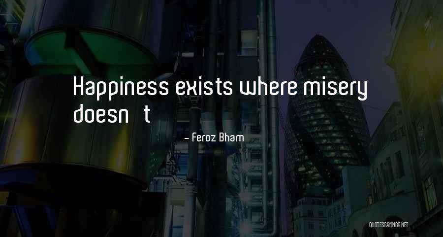 Limhp Quotes By Feroz Bham Limhp Quotes By Feroz Bham