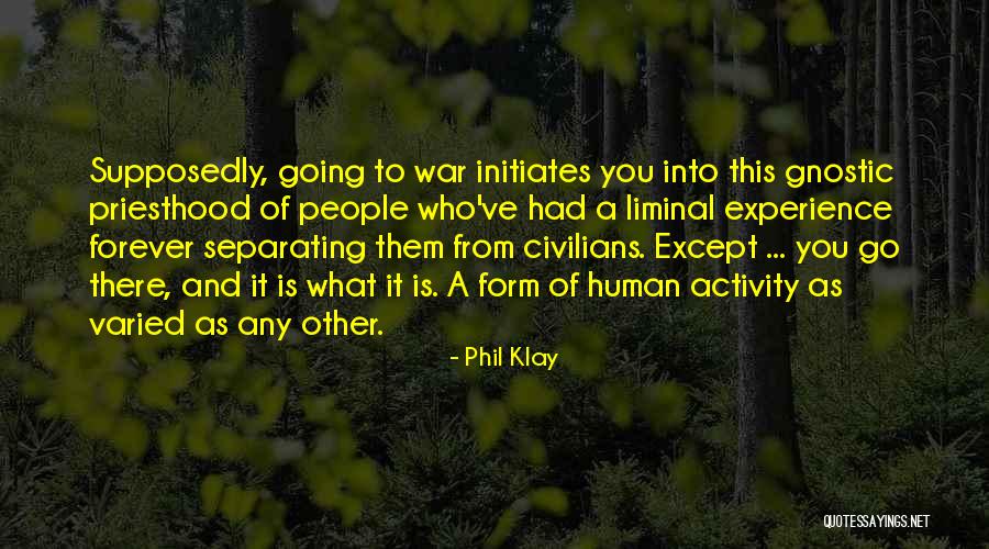 Liminal Quotes By Phil Klay Liminal Quotes By Phil Klay