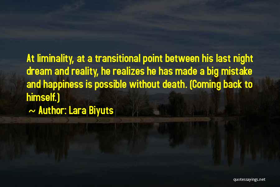 Liminality Quotes By Lara Biyuts